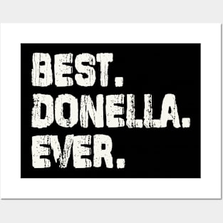 Donella, Best Name Ever, Name , Birthday, Middle name, FamilyDonella Middle Name Posters and Art